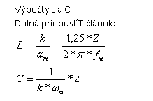 Dolná priepusť – T článok (výpočty L a C)